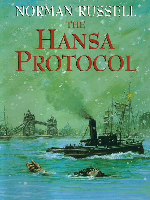 Title details for The Hansa Protocol by Norman Russell - Available
